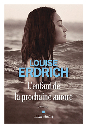 119  L ENFANT PROCHAINE AURORE © Editions Albin Michel