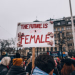The Future if Female sign